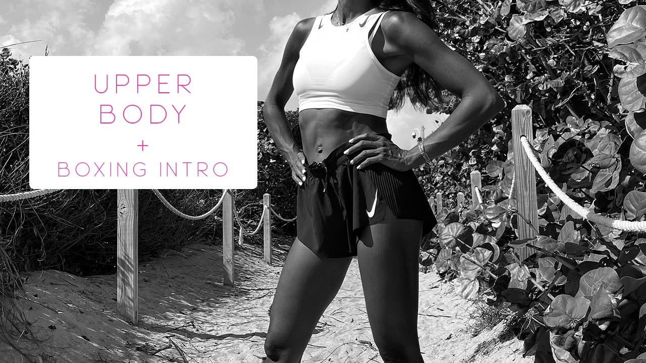 Upper Body and Boxing