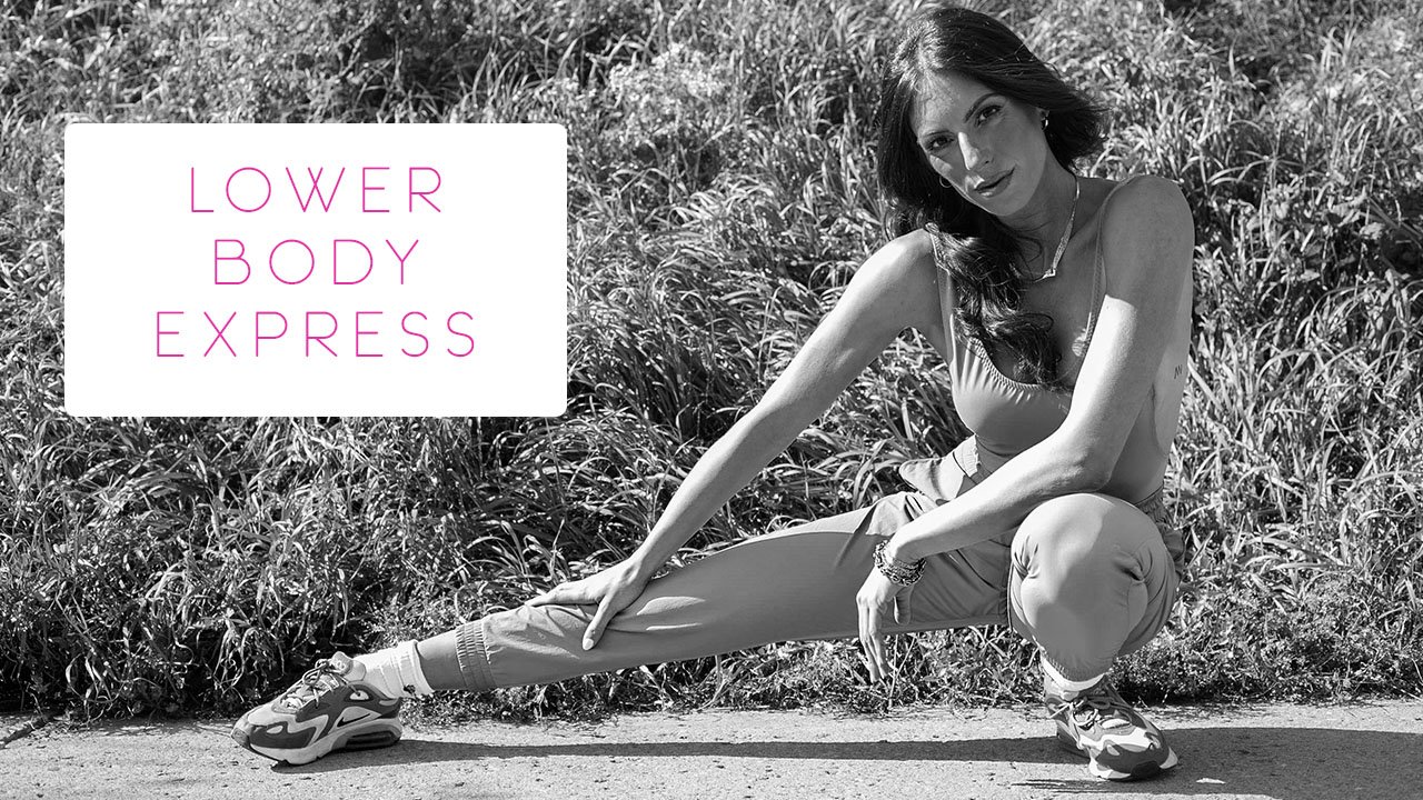 Lower Body Express