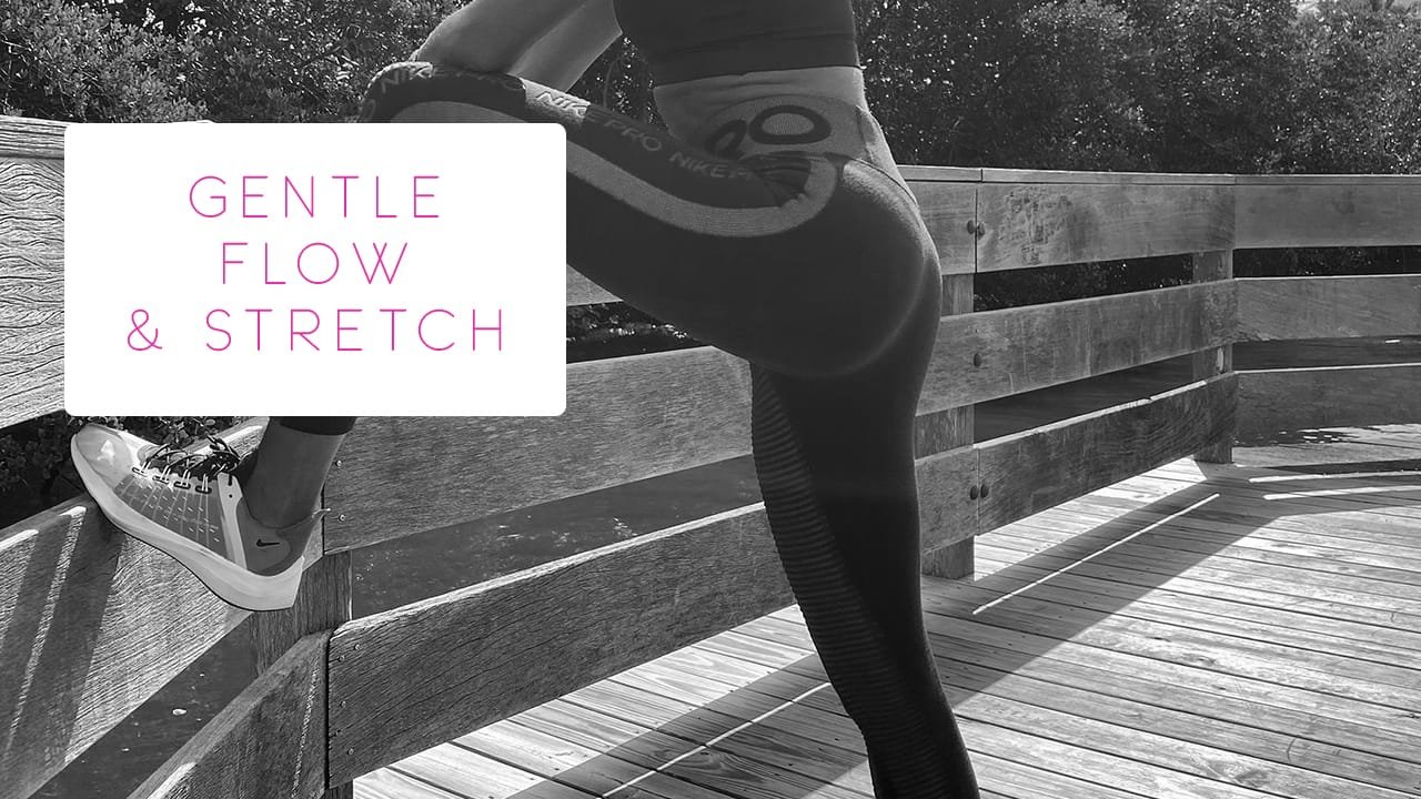 Gentle Flow and Stretch