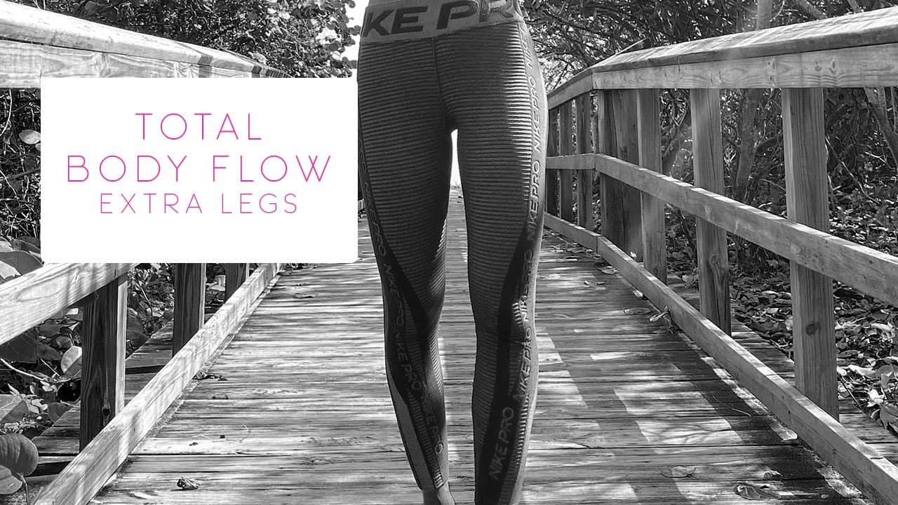 Total Body Flow Extra Legs