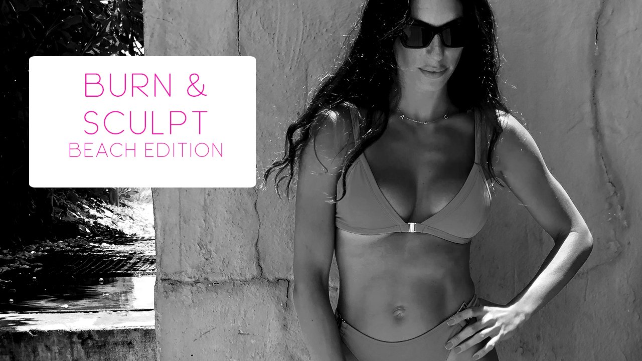Burn & Sculpt Beach Edition