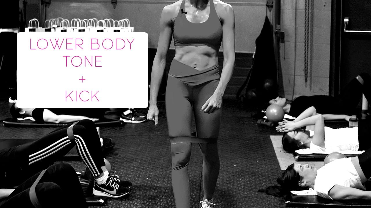 Lower Body Tone and Kick